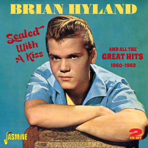 Sealed With a Kiss and All the Great Hits 1960-1962