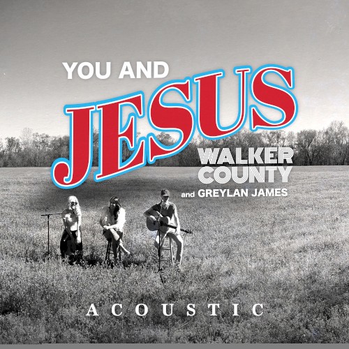You and Jesus (acoustic)