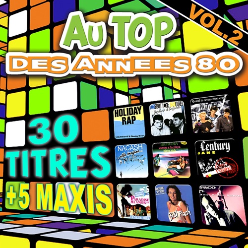 Au top des années 80, Vol. 2
