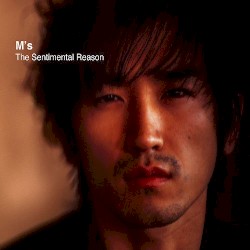 The Sentimental Reason