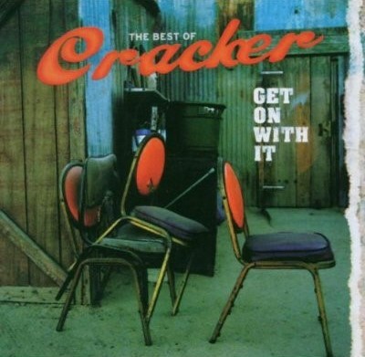 Get On With It: The Best of Cracker
