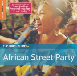 The Rough Guide to African Street Party