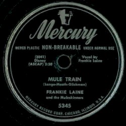 Mule Train / Carry Me Back to Old Virginney