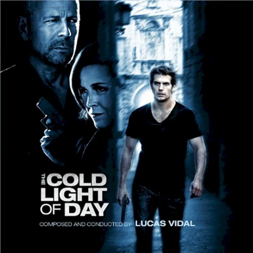 The Cold Light of Day: Music Composed and Conducted by Lucas Vidal
