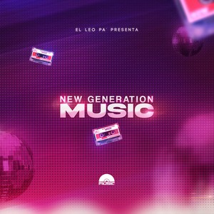 New Generation Music