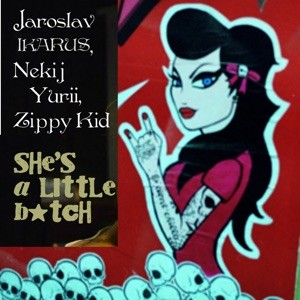 She’s a Little B*ch