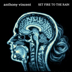 Set Fire to the Rain (In the style of Breaking Benjamin)