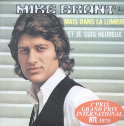 Mais dans la lumière / Et je suis heureux