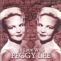 In Love With Peggy Lee