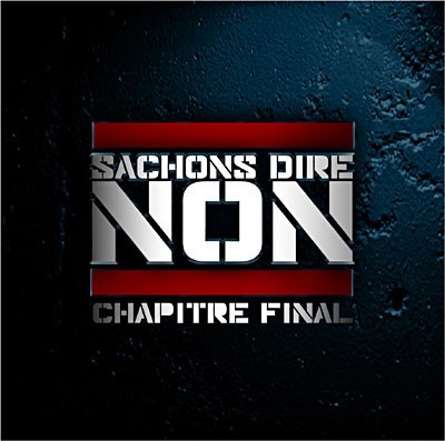Sachons dire non, chapitre final
