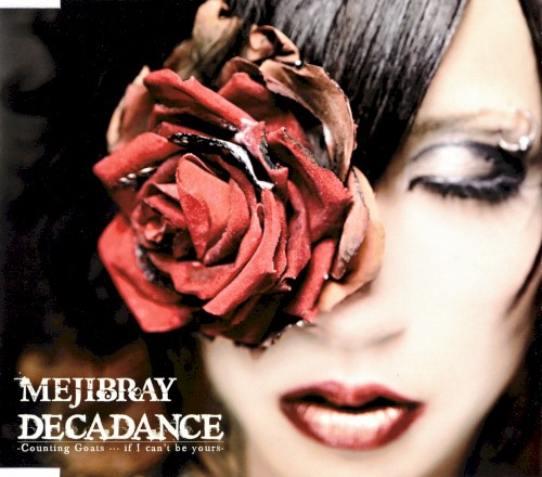 DECADANCE - Counting Goats … if I can't be yours -