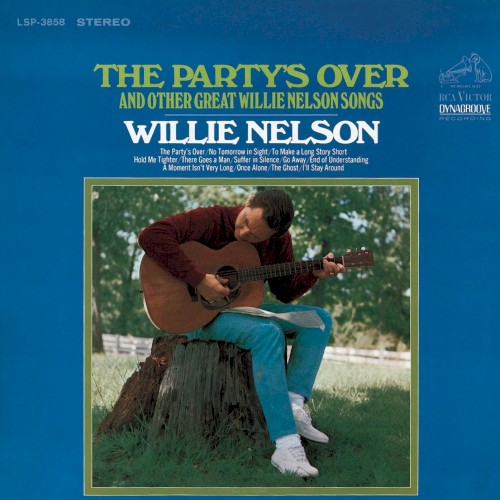 The Party’s Over and Other Great Willie Nelson Songs