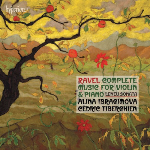 Ravel: Complete Music for Violin & Piano / Lekeu: Sonata
