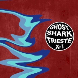 Ghost Shark/Trieste X‐1