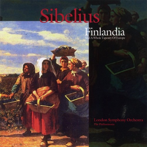 Sibelius - Finlandia and a Whole Tapestry of Europe
