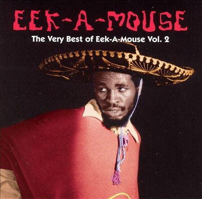 Very Best of Eek a Mouse, Volume 2