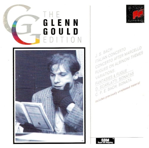 The Glenn Gould Edition: Bach / Scarlatti / C. P. E. Bach