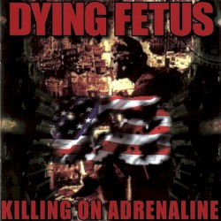 Killing on Adrenaline