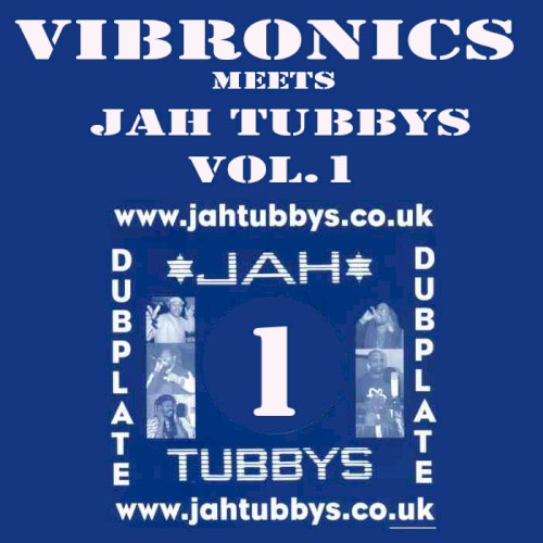 Vibronics meets Jah Tubbys Vol.1