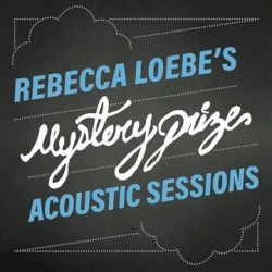 Mystery Prize Acoustic Sessions
