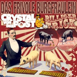 Crystal von der Post / Billiger Trick