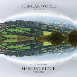 Mike Oldfield's Hergest Ridge Part One