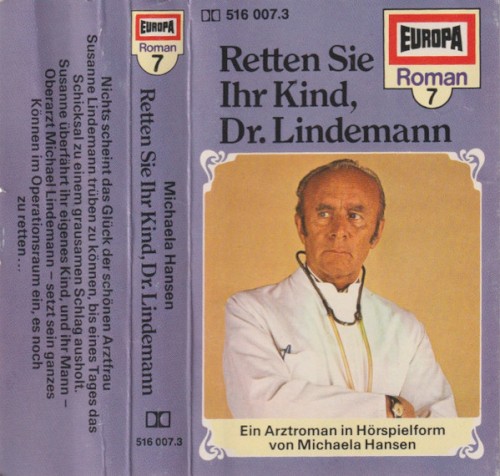 Roman-Serie 7: Retten Sie Ihr Kind, Dr. Lindemann