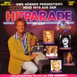 Uwe Hübner präsentiert: Neue Hits aus der Hitparade im ZDF (Herbst 96)