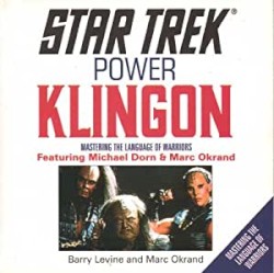 Star Trek: Power Klingon: Mastering the Language of Warriors