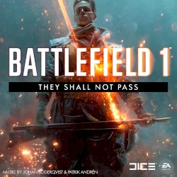Battlefield 1: They Shall Not Pass (Original Game Soundtrack)