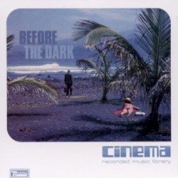 Before the Dark