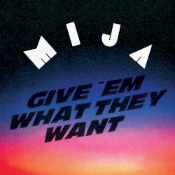 Give Em What They Want (Shadow Child remix)