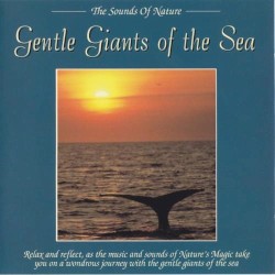 The Sounds of Nature: Gentle Giants of the Sea
