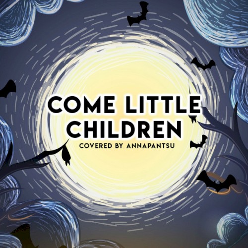 Come Little Children