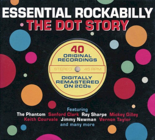 Essential Rockabilly: The Dot Story