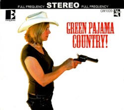 Green Pajama Country!