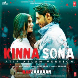 Kinna Sonna (Atif Aslam Version)