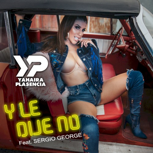 Y le dije no