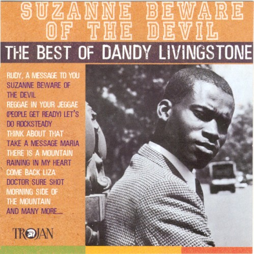 Suzanne Beware of the Devil: The Best of Dandy Livingstone