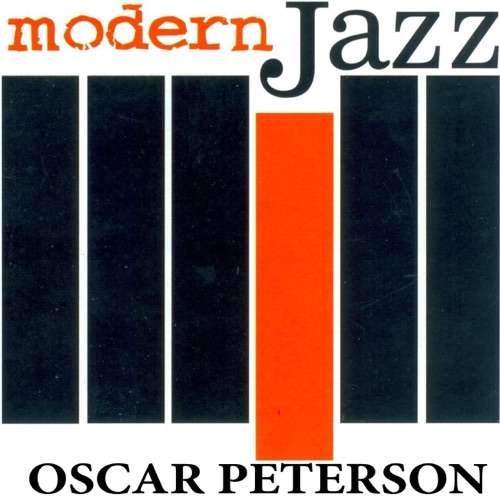 Modern Jazz Archive: Oscar Peterson