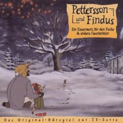 Pettersson und Findus: Ein Feuerwerk für den Fuchs & andere Geschichten