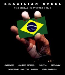 Brazilian Steel - The Metal Survivors Volume I