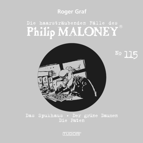 Die haarsträubenden Fälle des Philip Maloney, N° 115