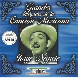 Grandes Intérpretes de la Canción Mexicana