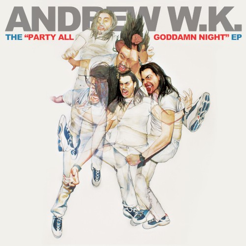 The "Party All Goddamn Night" EP