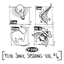 Y-100: Sonic Sessions, Volume 6