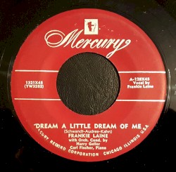 Dream a Little Dream of Me / A Man Gets Awfully Lonesome
