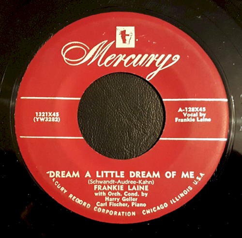 Dream a Little Dream of Me / A Man Gets Awfully Lonesome