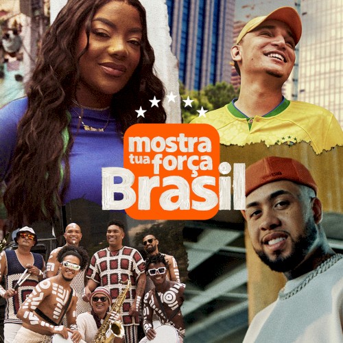 Mostra Tua Força, Brasil