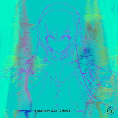 Symphony Op.1 -CHAOS-